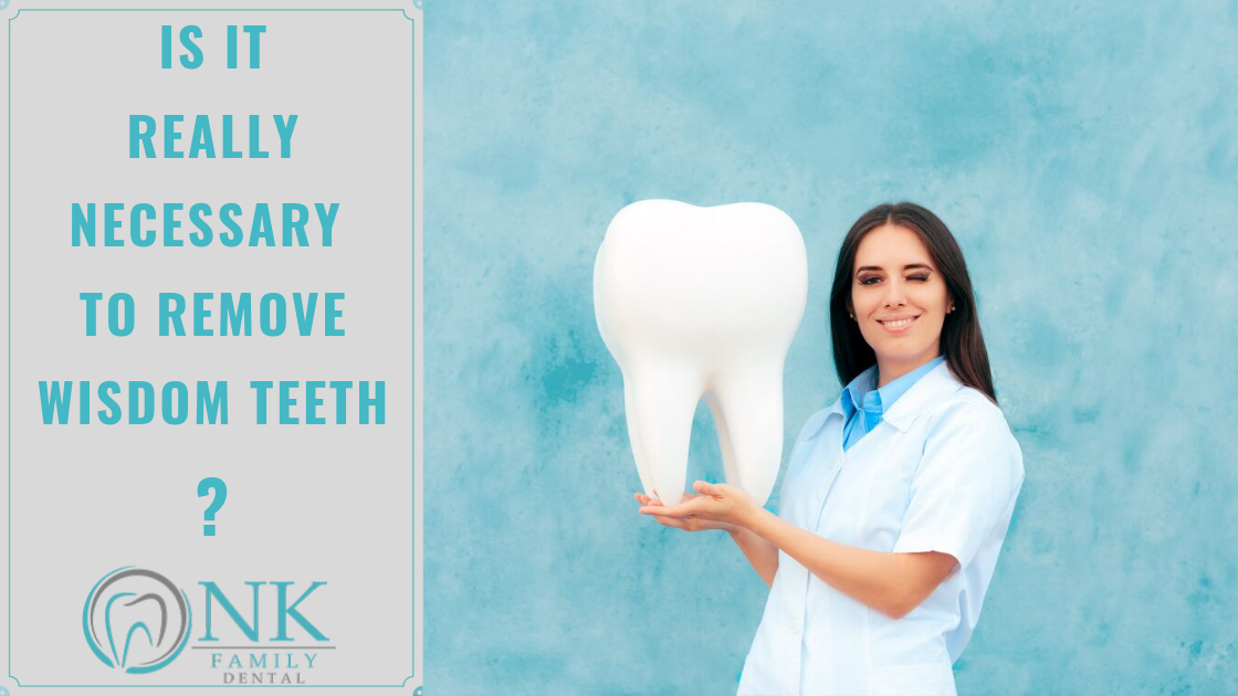 nk dental remove wisdom teeth 