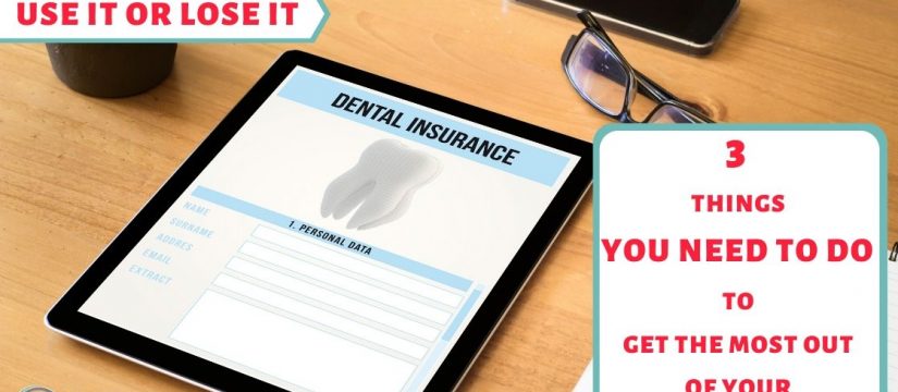 Dental Insurance end of year