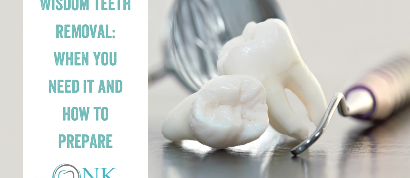Wisdom Teeth Removal: When You Need It and How to Prepare