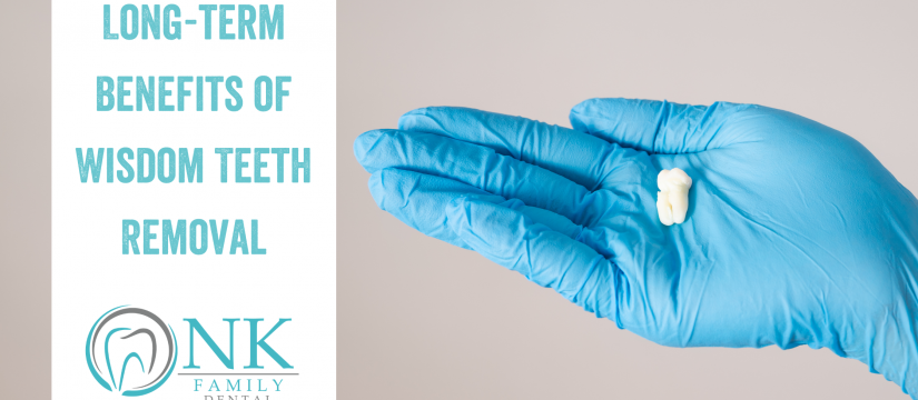 Long-Term Benefits of Wisdom Teeth Removal