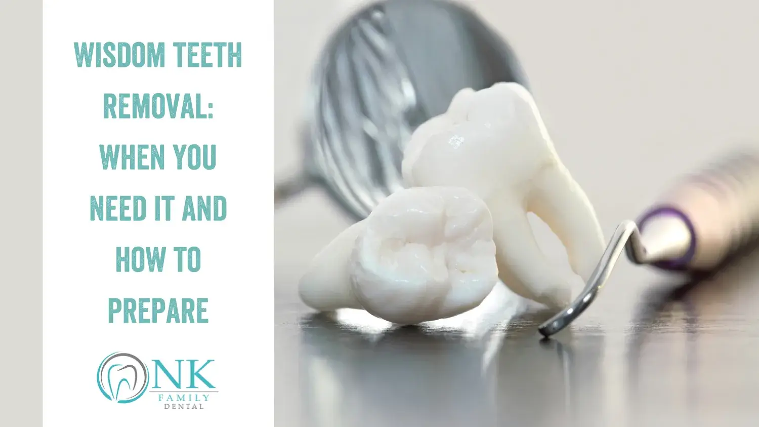 nk family dental blog wisdom teeth removal