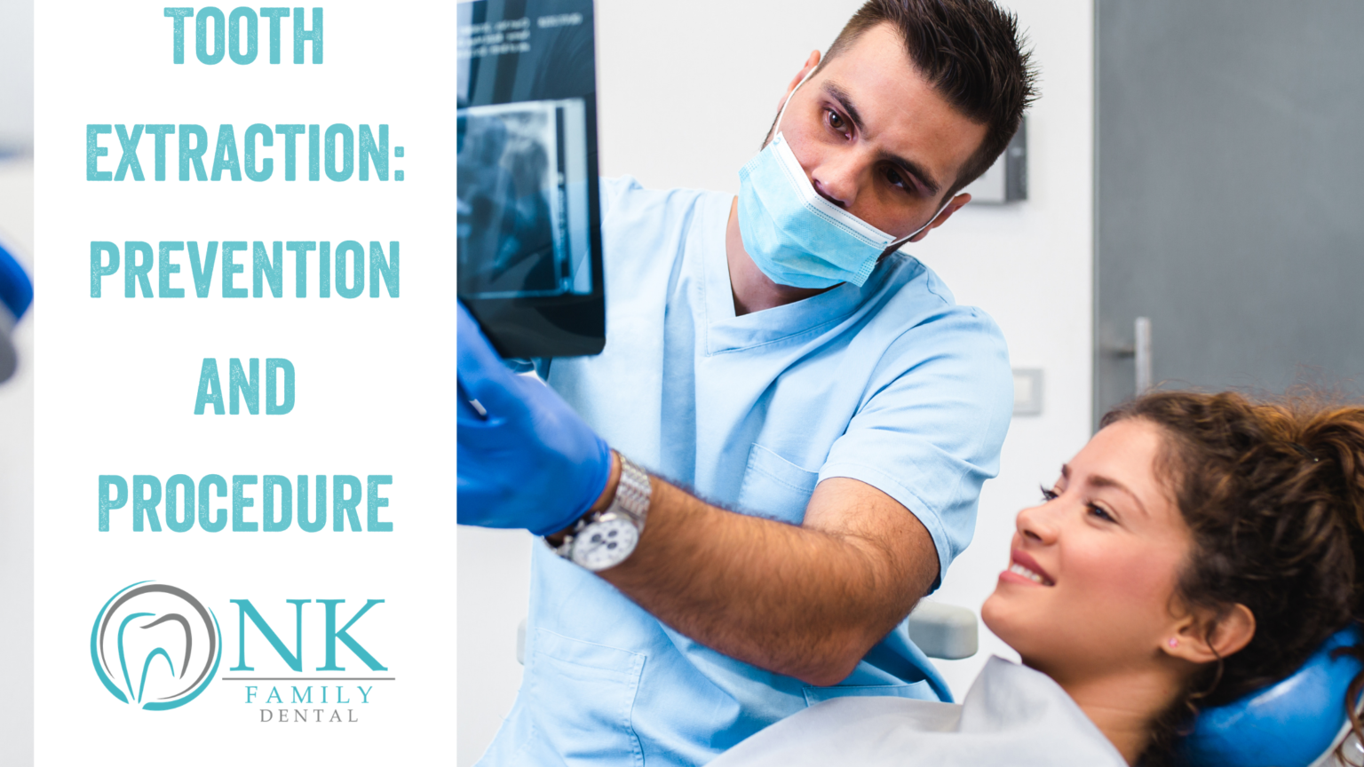 Tooth Extraction Procedure and Prevention NK Family Dental