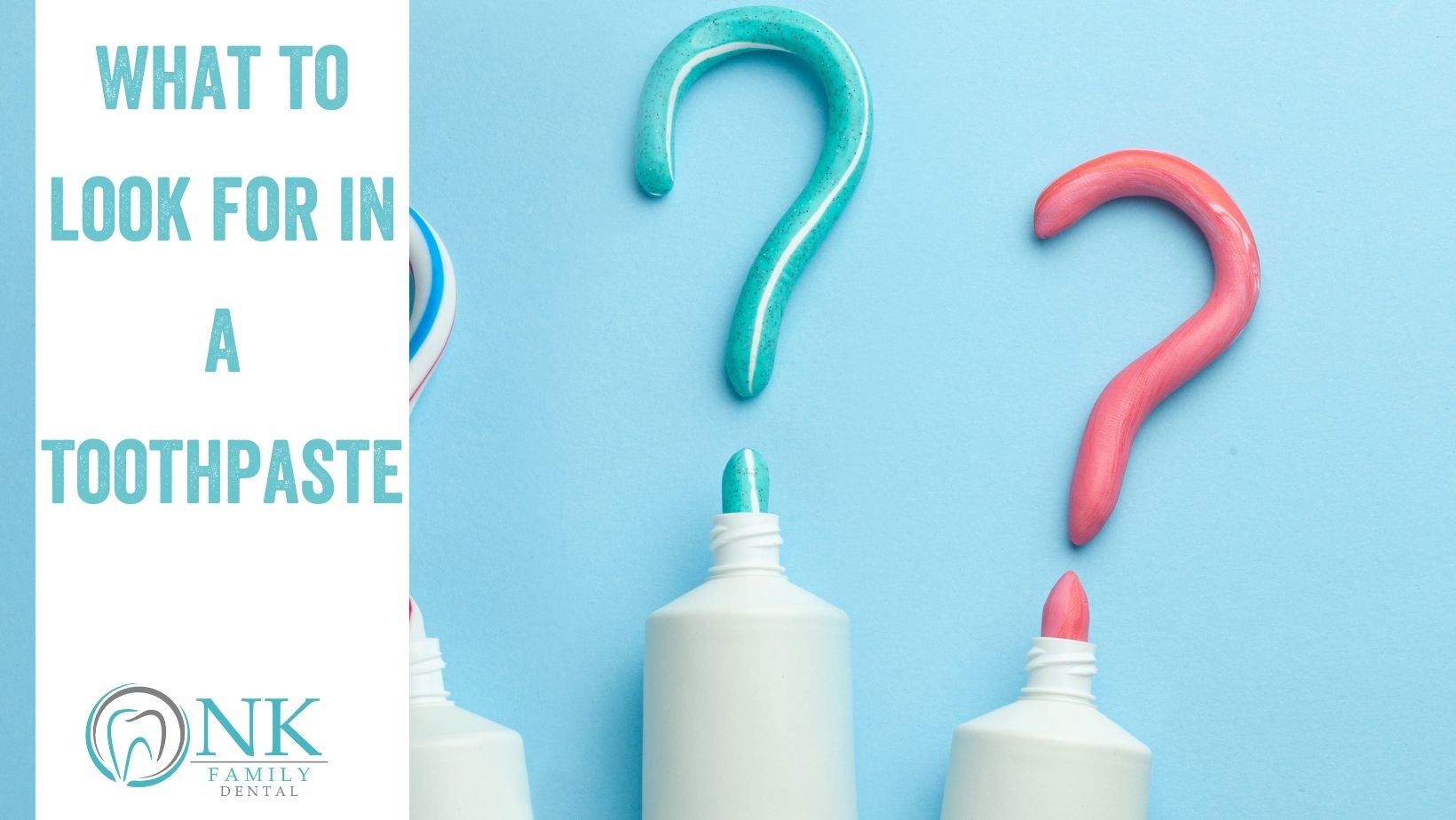 nk family dental blog #2 (may2022)