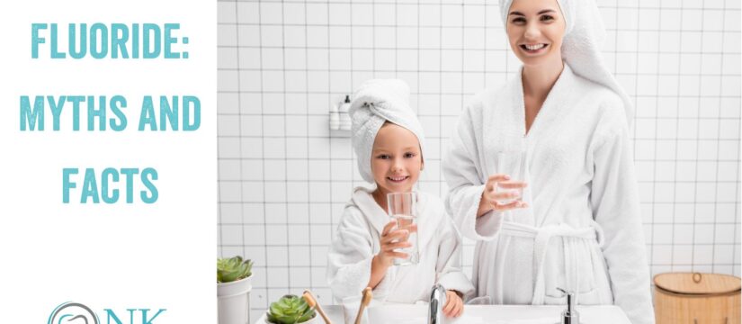 Fluoride: Myths and Facts