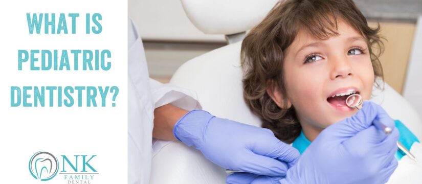 What is Pediatric Dentistry?