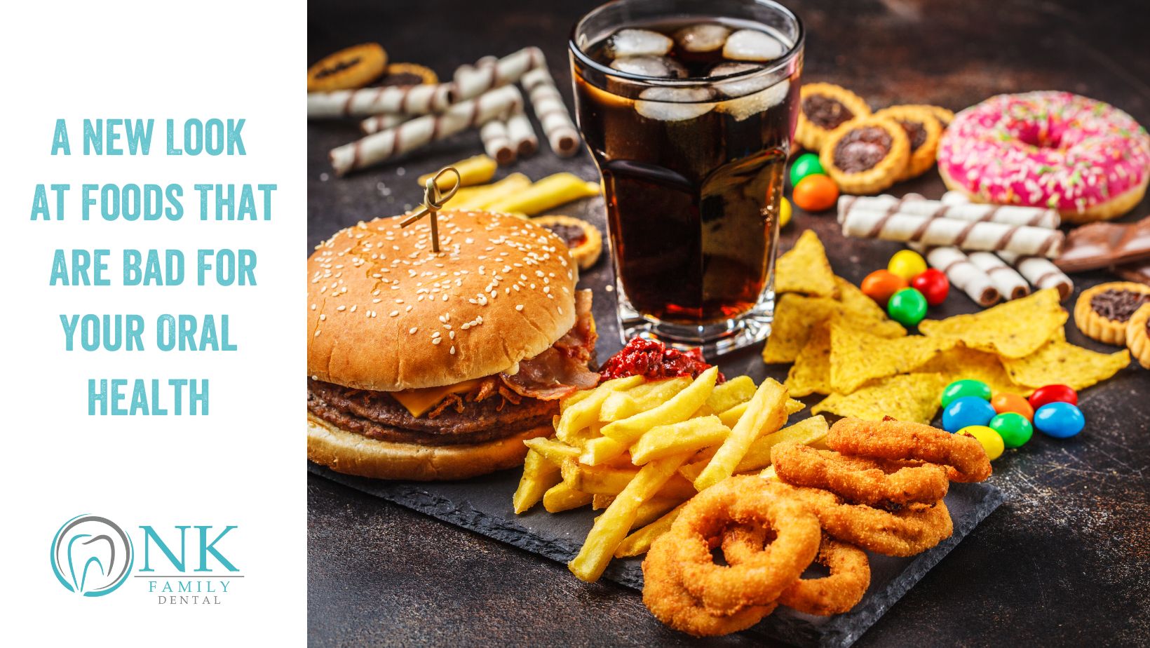 nk family dental october 2023 blog post #2 bad foods