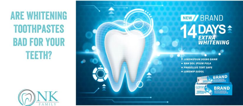 Are Whitening Toothpastes Bad for Your Teeth?