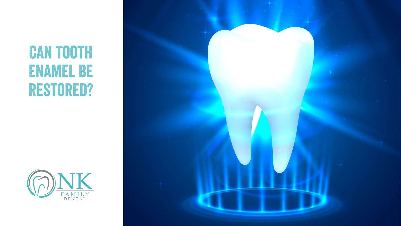 nk family dental august 2025 blog post 2 tooth enamel