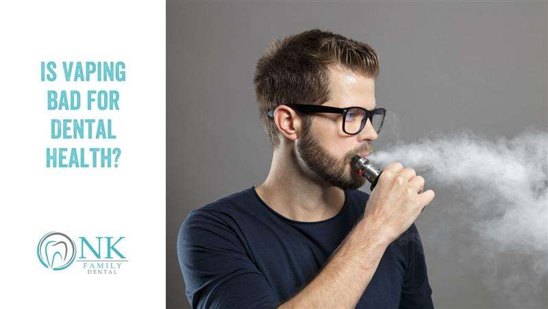 nk family dental october 2025 blog post 1 vaping